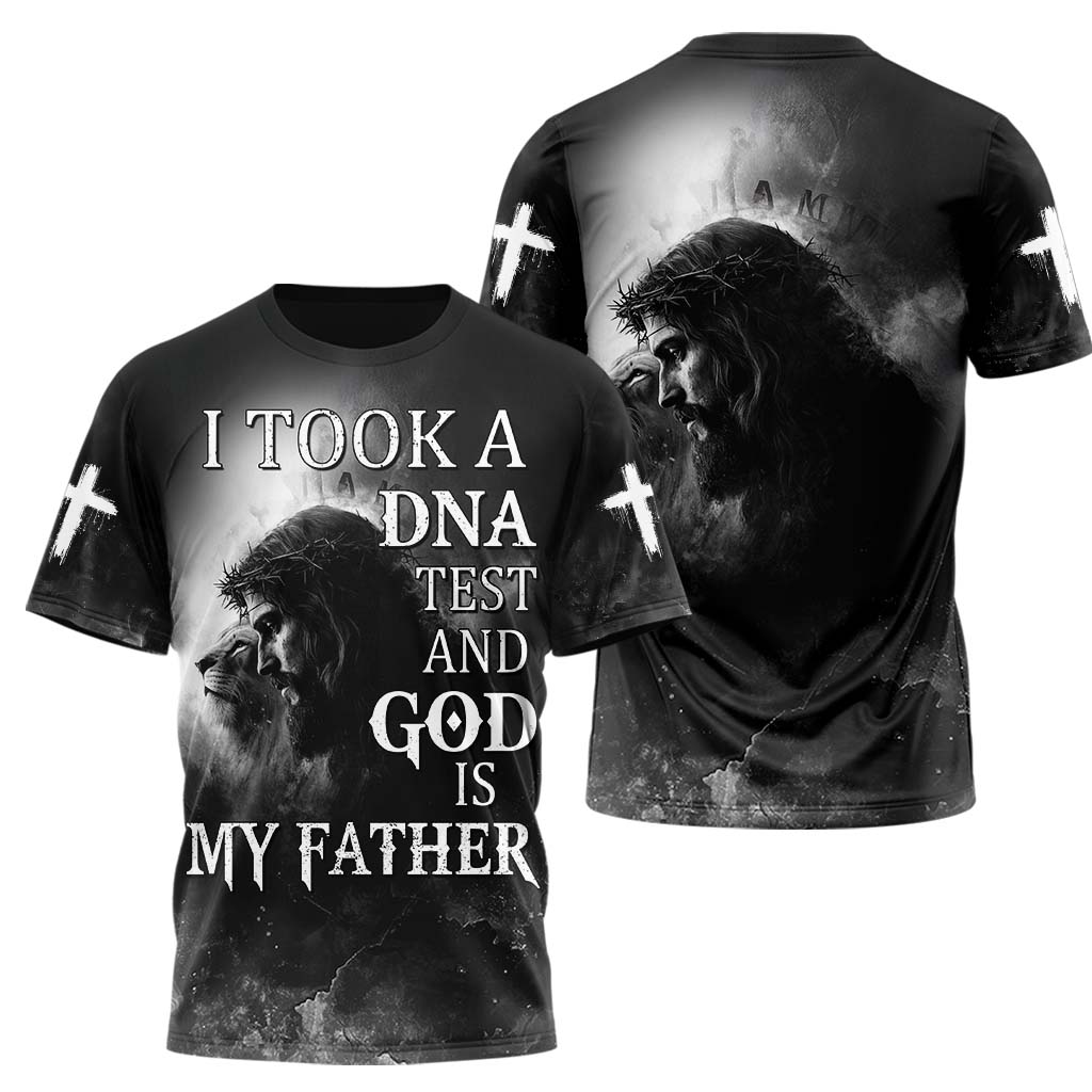 I Took a DNA Test and God is My Father T-shirt