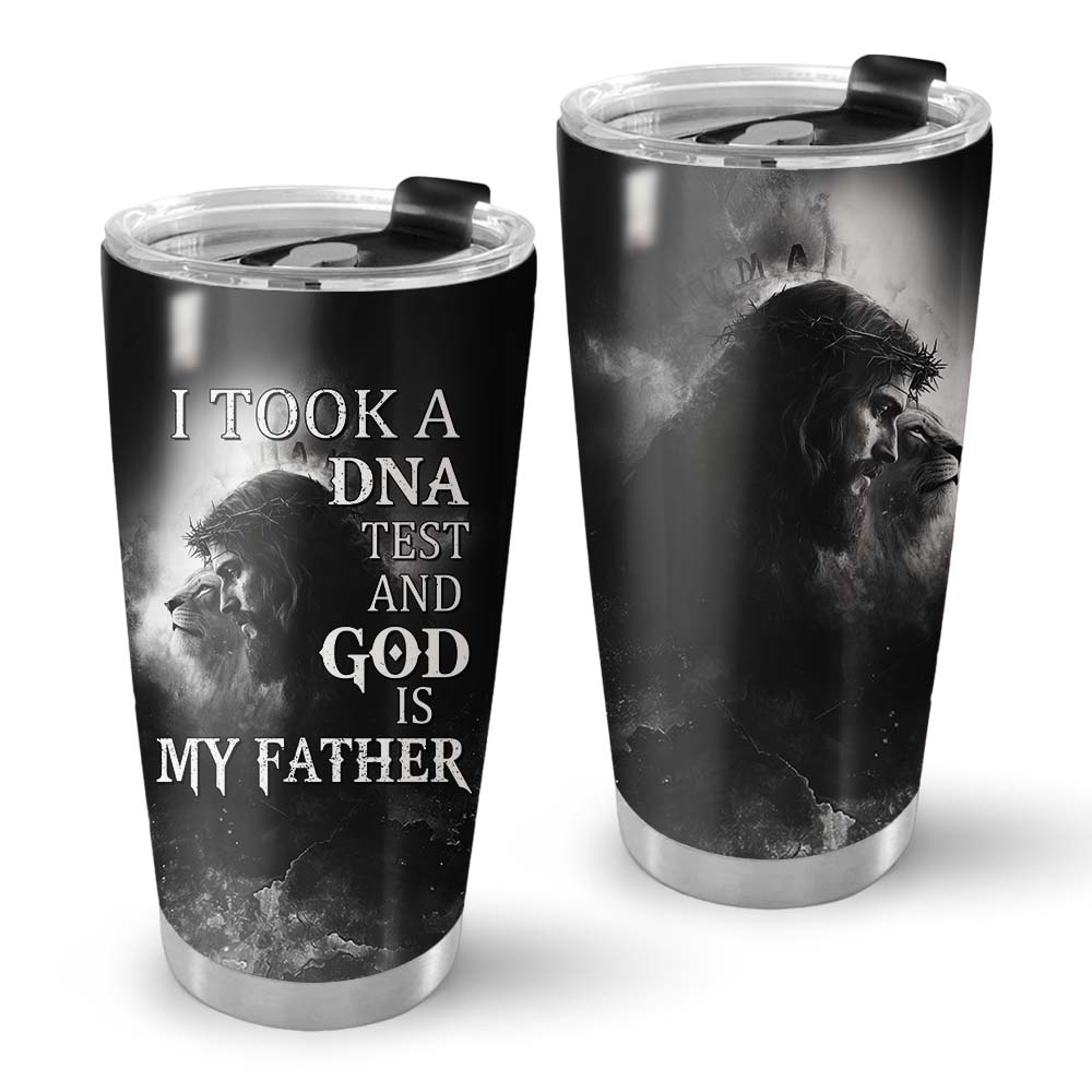 I Took a DNA Test and God is My Father Tumbler