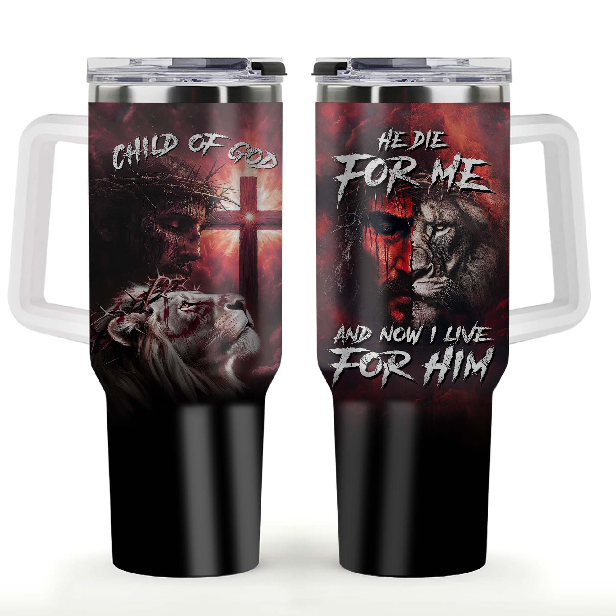 He Died For Me Lion Tumbler