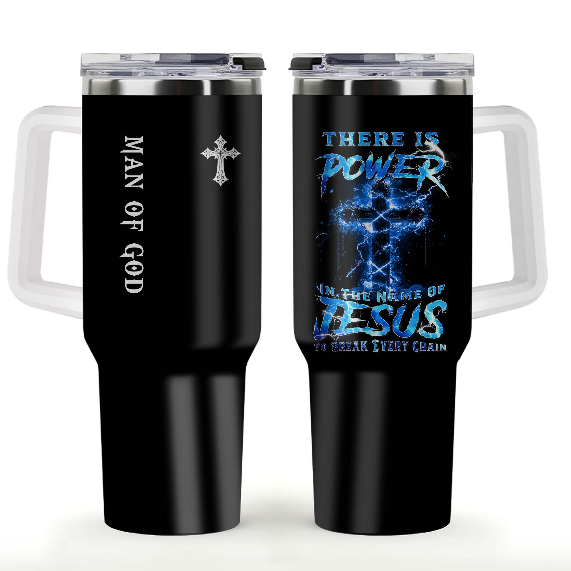 There Is Power In The Name Of Jesus To Break Every Chain Tumbler