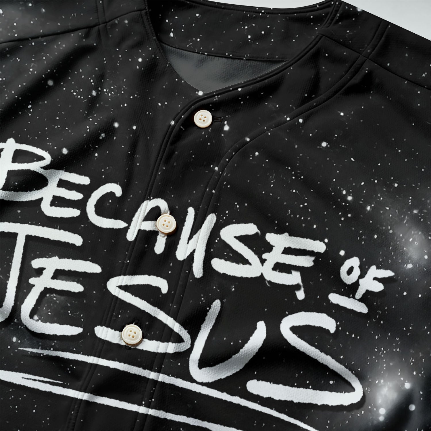 Because Of Jesus Baseball Jersey