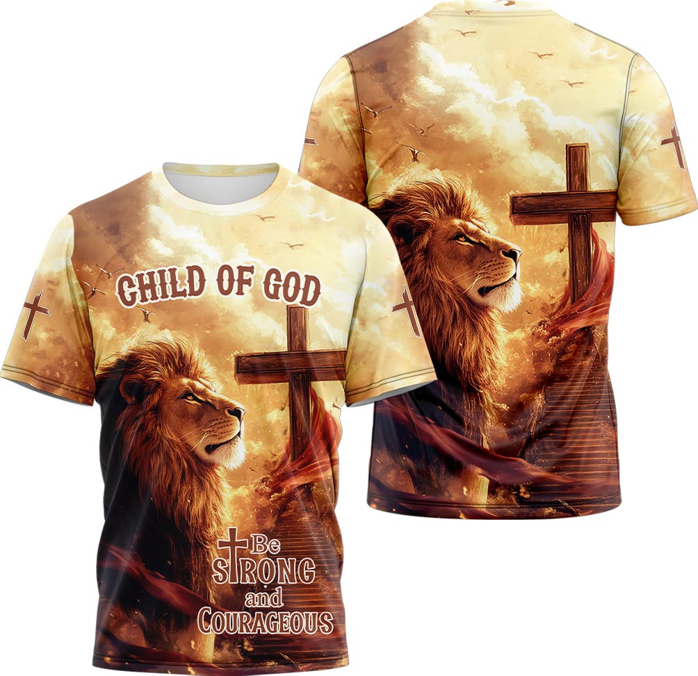 Be Strong and Courageous T-shirt