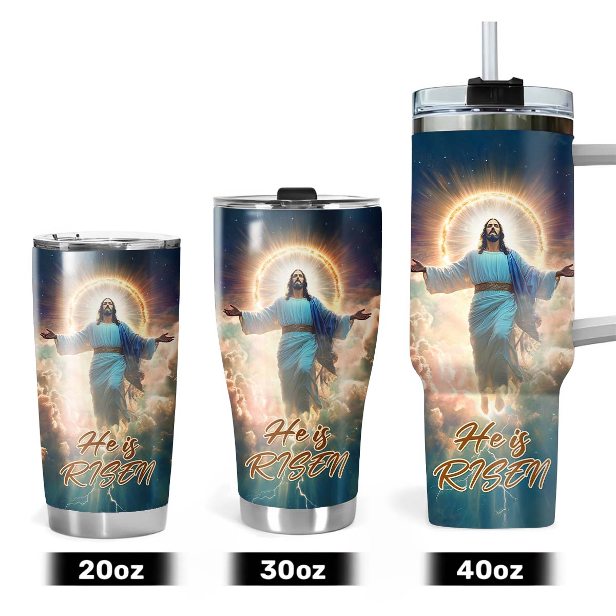 He Is Risen Ascension Glory Tumbler