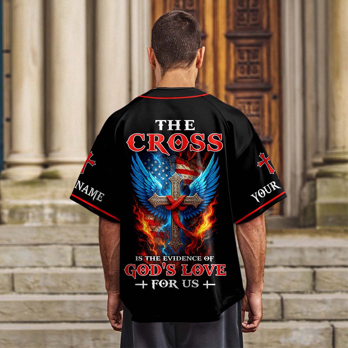 The Cross Is The Evidence Of God's Love For Us Custom Name Baseball Jersey