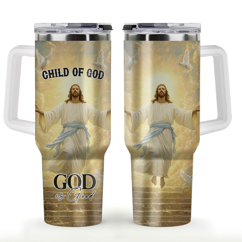 Jesus God Is Good Tumbler