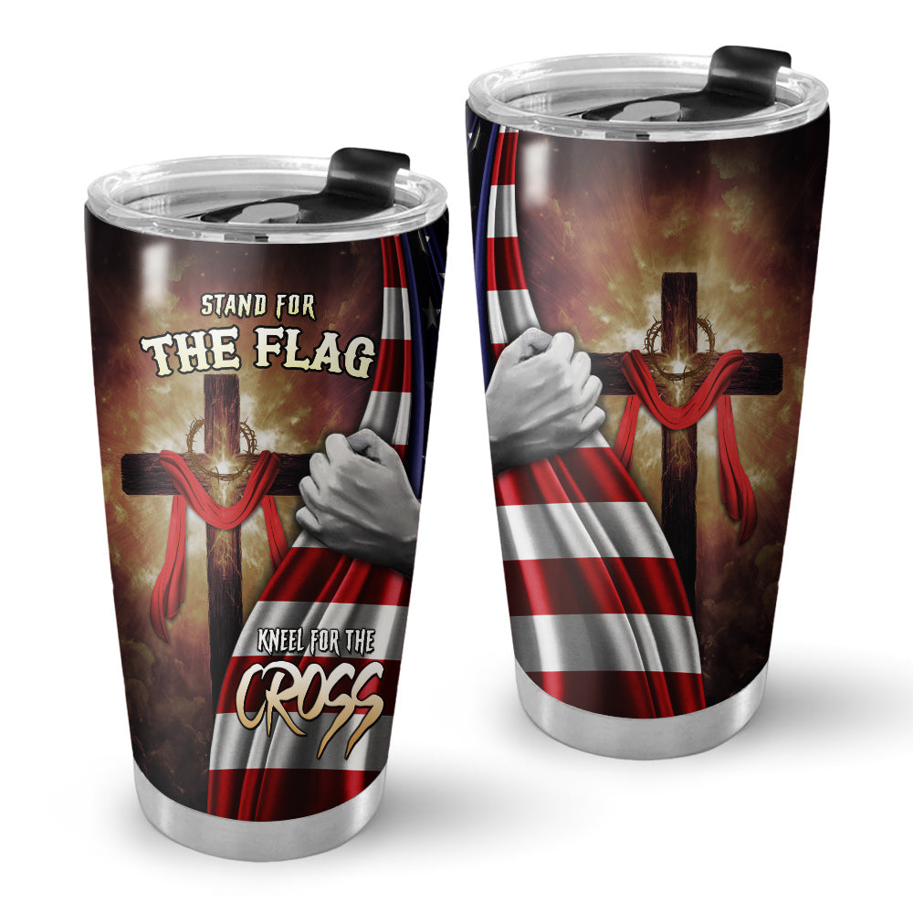 Stand for the Flag Kneel for the Cross Stainless Steel Tumbler