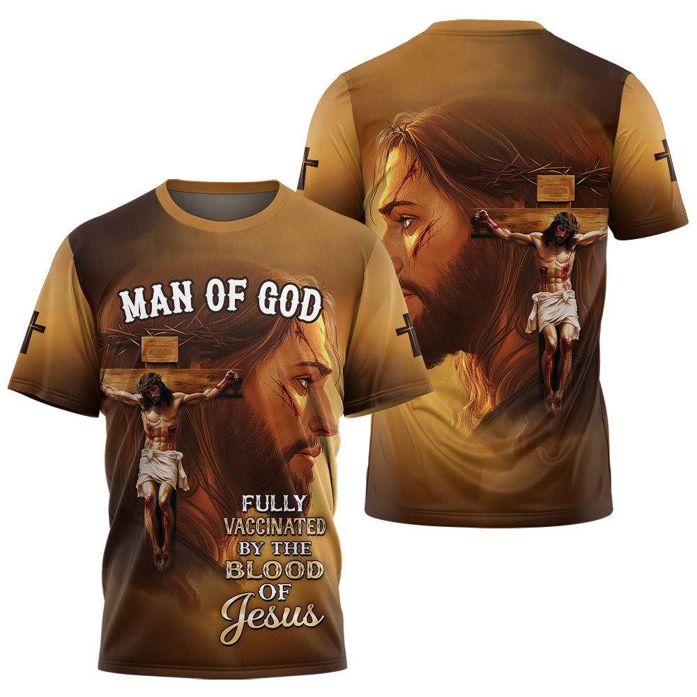 Fully Vaccinated by the Blood of Jesus T-shirt