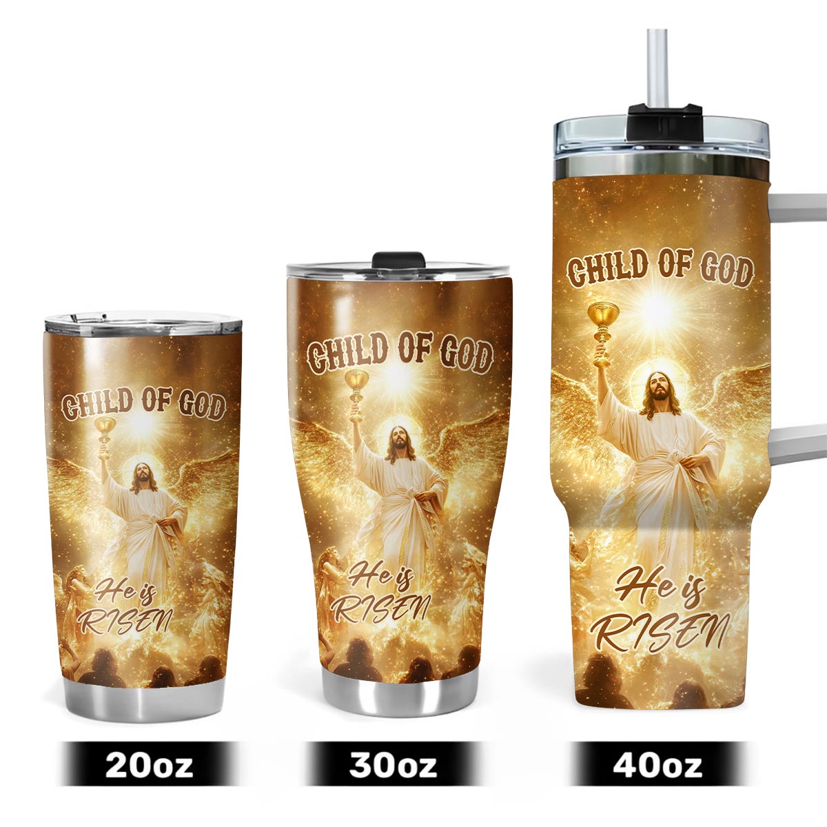 Child Of God Glory Risen Tumbler