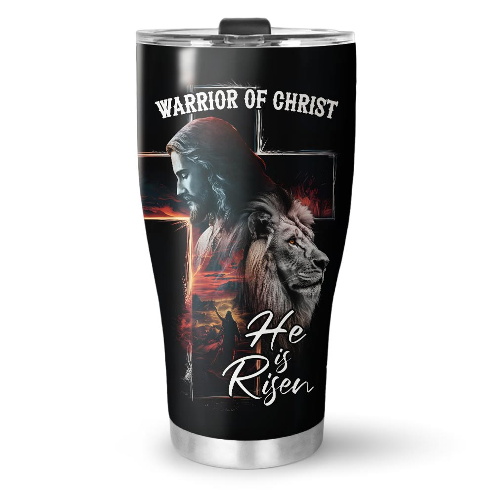 Warrior of Christ He is Risen Tumbler